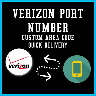 #ad VERIZON WIRELESS Port Numbers YOU PICK ANY AREA CODE 5 MINUTE DELIVERY $15.45