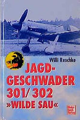 #ad JAGDGESCHWADER 301 302 #x27; WILDE SAU#x27;. By Willi Reschke Hardcover **Excellent** $85.49