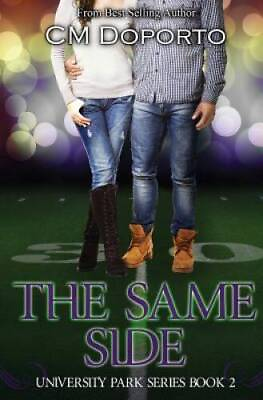 #ad The Same Side: Book 2 The University Park Series Volume 2 Paperback GOOD $4.55