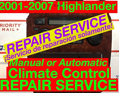 #ad REPAIR SVC 2001 07 Toyota Highlander A C Heater Climate Control 02 03 04 05 06 $84.99