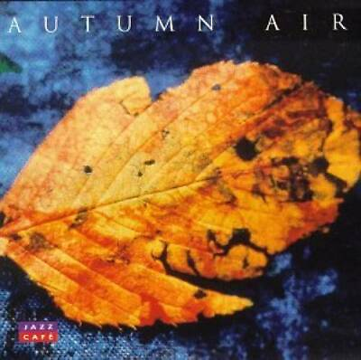 #ad Jazz Cafe: Autumn Air Audio CD By Various Artists VERY GOOD $7.27