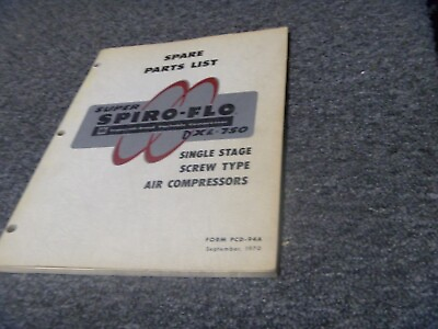 #ad Ingersoll Rand XL 750 Super Spiro Flo SS Air Compressor Parts Catalog Manual $97.61