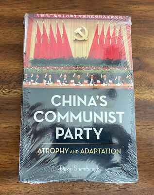 #ad China#x27;s Communist Party : Atrophy and Adaptation by David Shambaugh 2008 TPB $22.49