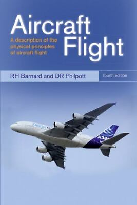 #ad Aircraft Flight: A description of the physical principles of aircraft flight 4t $61.79