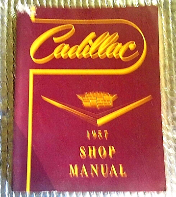#ad 1957 Factory CADILLAC SHOP MANUAL covering 57 62 60s 75 car 86 Commercial cars $46.00