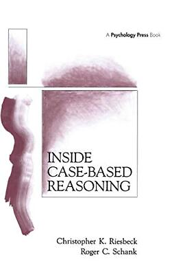 #ad INSIDE CASE BASED REASONING ARTIFICIAL INTELLIGENCE By Christopher K. Riesbeck $29.75