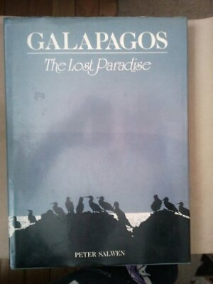 #ad GALAPAGOS: THE LOST PARADISE By Peter Salwen Hardcover *Excellent Condition* $21.49