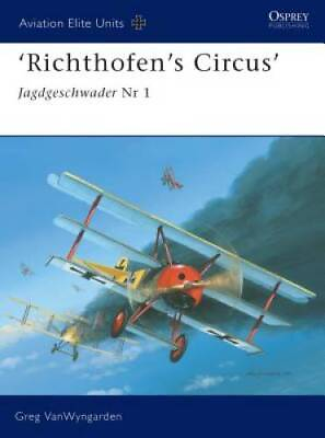 #ad Richthofens Circus: Jagdgeschwader Nr 1 Aviation Elite Units GOOD $15.95