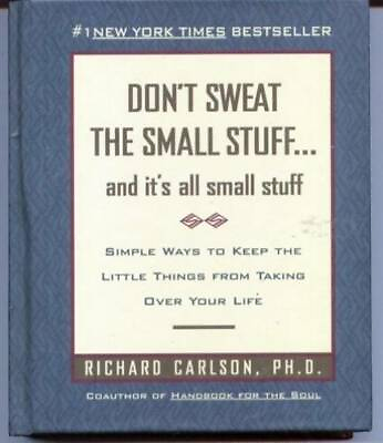 #ad #ad Don#x27;t Sweat the Small Stuff Hardcover By Carlson Richard GOOD $3.73