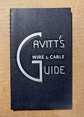 #ad Gavitt#x27;s Handbook of Insulated Wire and Cables for the Electronic Industry 1947 $59.98