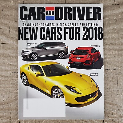 #ad Car and Driver Magazine Sept 2017 Charting the Changes: New Cars For 2018 $6.99