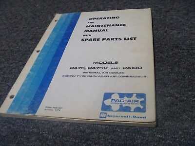 #ad Ingersoll Rand PA75 Air Compressor Parts Catalog Operator amp; Maintenance Manual $146.66
