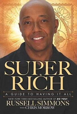 #ad Super Rich: A Guide to Having it All Hardcover By Simmons Russell VERY GOOD $3.73