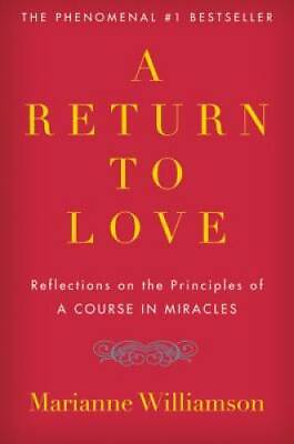 #ad A Return to Love: Reflections on the Principles of A Course VERY GOOD $5.14