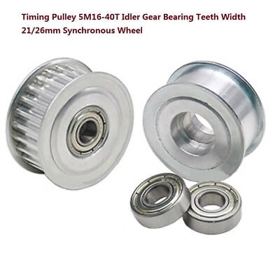 #ad Timing Pulley 5M16 40T Idler Gear Bearing Teeth Width 21 26mm Synchronous Wheel $16.41