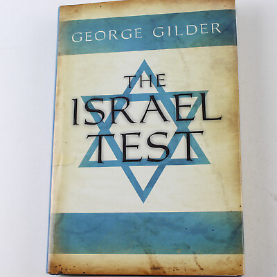 #ad The Israel Test George Gilder 2009 Richard Vigilante Books Signed First Edition $16.72