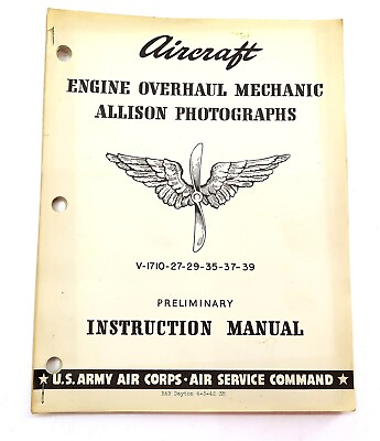 #ad WWII 1942 AIRCRAFT ENGINE OVERHAUL MECHANIC ALLISON PHOTOGRAPHS manual book MAD $31.49