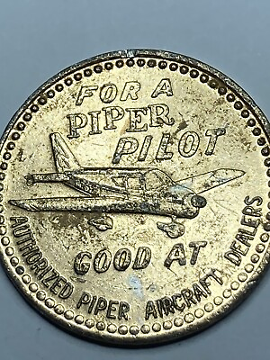 #ad SCARCE PIPER AIRCRAFT $5 TOKEN FLYING LESSONS #qm1 $12.82