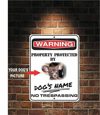 #ad Custom quot;Protected Byquot; Aluminum Sign. Your Dog#x27;s name and Picture 9quot; x 12quot; $15.99