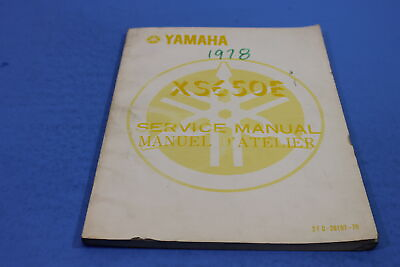 #ad OEM YAMAHA 1978 XS650E SERVICE MANUAL IN FRENCH PT# 2F0 28197 70 $29.95
