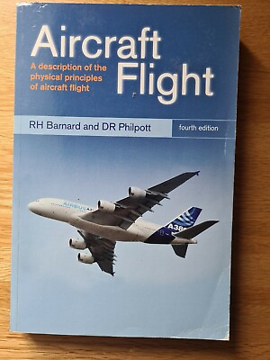 #ad Aircraft Flight: Fourth Edition RH Barnard amp; DR Philpott GBP 40.00
