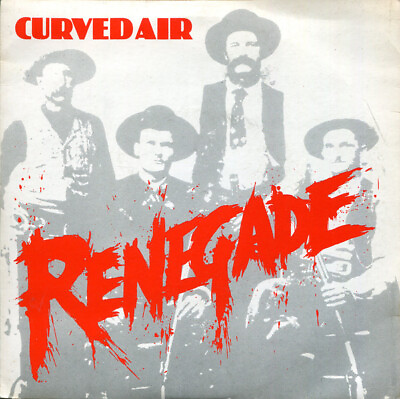 #ad Curved Air Renegade Used Vinyl Record 7 K5783z GBP 8.29