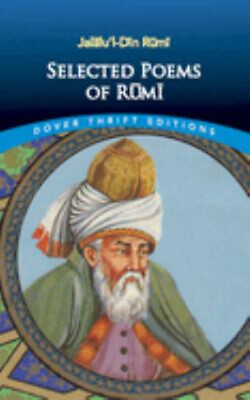 #ad Selected Poems of Rumi Paperback Reynold A. Rumi Jalalu#x27;l Din N $6.14