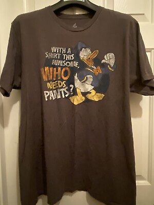 #ad Disney Donald Duck Adult 2XL T Shirt “With a Shirt This Awesome Who Needs Pants” $7.00