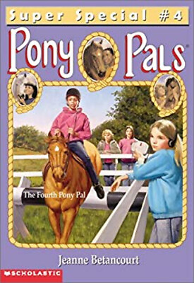 #ad The Fourth Pony Pal Paperback Jeanne Betancourt $8.06