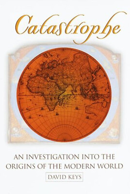 #ad Catastrophe : An Investigation into the Origins of the Modern Wor $30.95