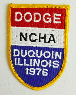 #ad NCHA Dodge Shield Patch Duquoin Illinois Vintage 1976 Embroidered $4.95