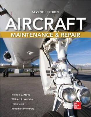#ad Aircraft Maintenance and Repair Seventh Edition Aviation ACCEPTABLE $13.77