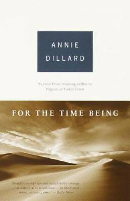 #ad For the Time Being Paperback By Dillard Annie GOOD $4.84