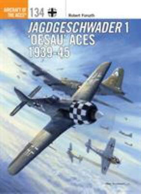 #ad Jagdgeschwader 1 #x27;Oesau#x27; Aces 1939 45 Paperback Robert Forsyth $18.50