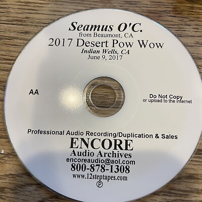 #ad AA Alcoholics Anonymous 12 Step Recovery Speaker CD ￼2017 Desert Powwow Seamus $9.95