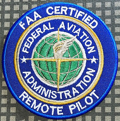 #ad FAA Certified Federal Aviation Administration Remote Pilot Patch A1056 $7.99