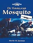 #ad De Havilland Mosquito Crowood Aviation Series By Martin W. Bow $20.32