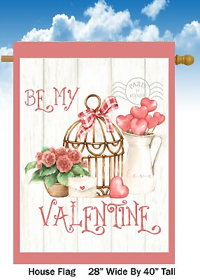 #ad Be My Valentine House Flag Top Quality Double Sided 28x40 $29.50