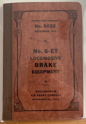 #ad No 6 ET Locomotive Brake Equipment Instruction Pamphlet 1932 C $15.00
