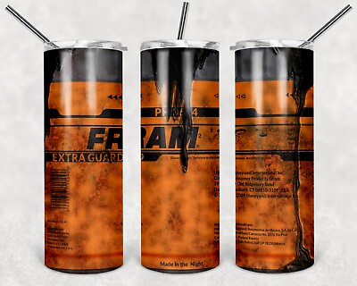 #ad FRAM Filter Motor Oil Oily Dirty Tumbler Design for 20oz Tumblers Gift For Dad $23.39