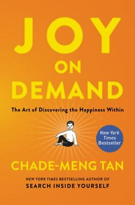 #ad Joy on Demand: The Art of Discovering the Happiness Within by Tan Chade $4.47