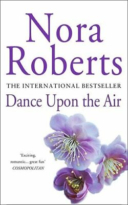 #ad Dance Upon The Air: Number 1 in series Three Sist... by Roberts Nora Paperback $6.61