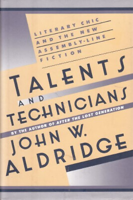 #ad Talents and Technicians : Literary Chic and the New Assembly Line $6.04