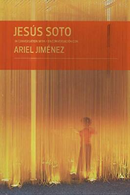 #ad JESUS SOTO IN CONVERSATION WITH ARIEL JIMENEZ Hardcover *Excellent Condition* $25.95