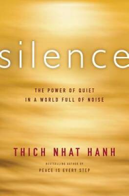 Silence: The Power of Quiet in a World Full of Noise Paperback VERY GOOD $6.30