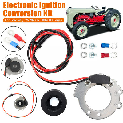 #ad Electronic Ignition Conversion Kit Fits Ford Tractors 8N 4 cyl Series 500 to 900 $29.99