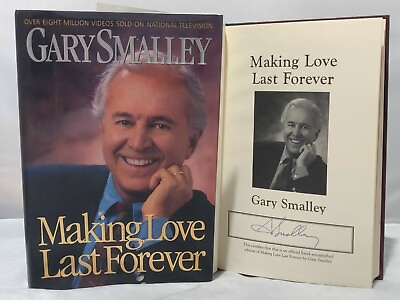 #ad Making Love Last Forever by Gary Smalley SIGNED Autograph Hardcover Book $19.95