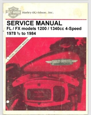 #ad Harley Davidson 1978 1984 FL FX 1200 1340 Shovelhead Service Manual 410 pages $49.99