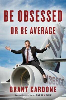 #ad Be Obsessed or Be Average Hardcover By Cardone Grant GOOD $7.28