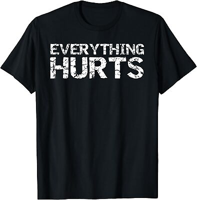 #ad Everything Hurts Funny Workout Sports Cool Gift Unisex T Shirt $19.99